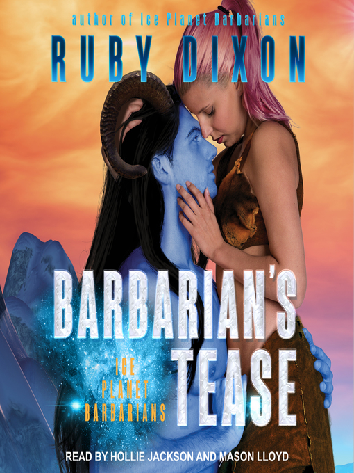 Title details for Barbarian's Tease by Ruby Dixon - Wait list